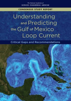 Understanding and Predicting the Gulf of Mexico Loop Current