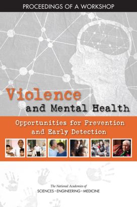 Violence and Mental Health Violence and Mental Health