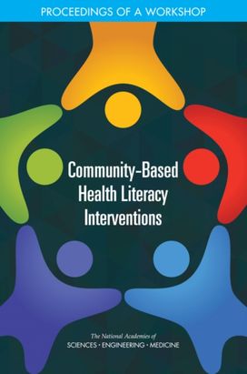 Community-Based Health Literacy Interventions Community-Based Health Literacy Interventions