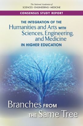 Integration of the Humanities and Arts with Sciences, Engineering, and Medicine in Higher Education