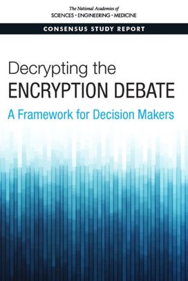 Decrypting the Encryption Debate Decrypting the Encryption Debate