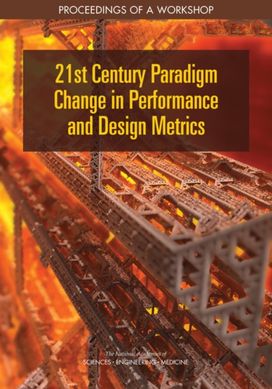 21st Century Paradigm Change in Performance and Design Metrics 21st Century Paradigm Change in Performance and Design Metrics