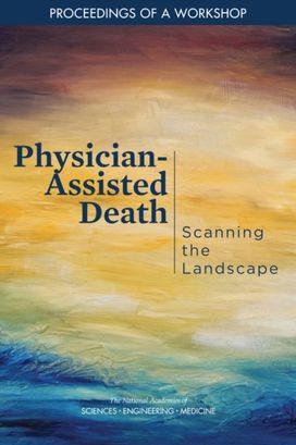 Physician-Assisted Death Physician-Assisted Death