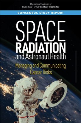 Space Radiation and Astronaut Health Space Radiation and Astronaut Health