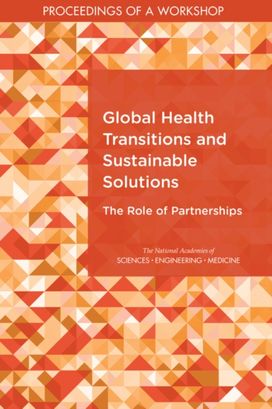 Global Health Transitions and Sustainable Solutions Global Health Transitions and Sustainable Solutions