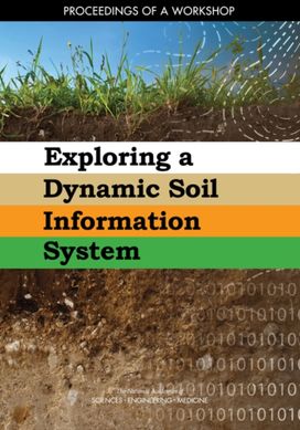 Exploring a Dynamic Soil Information System Exploring a Dynamic Soil Information System