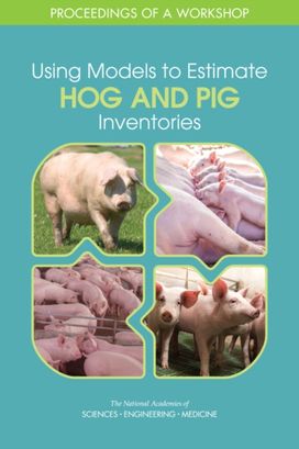 Using Models to Estimate Hog and Pig Inventories Using Models to Estimate Hog and Pig Inventories