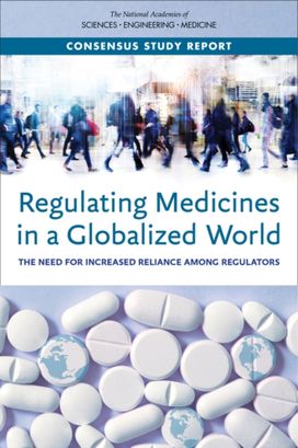 Regulating Medicines in a Globalized World Regulating Medicines in a Globalized World