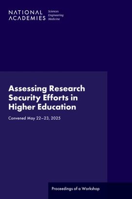 Assessing Research Security Efforts in Higher Education Assessing Research Security Efforts in Higher Education