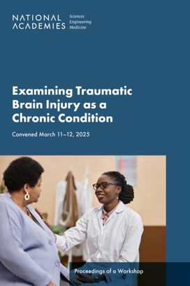 Examining Traumatic Brain Injury as a Chronic Condition Examining Traumatic Brain Injury as a Chronic Condition