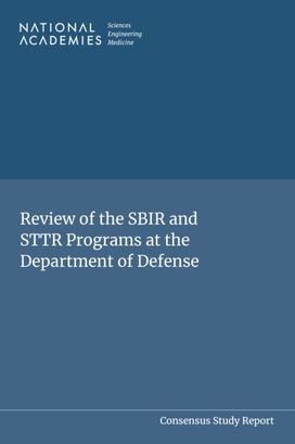Review of the SBIR and STTR Programs at the Department of Defense Review of the SBIR and STTR Programs at the Department of Defense