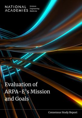 Evaluation of ARPA-E's Mission and Goals