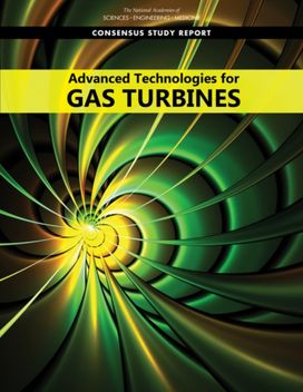 Advanced Technologies for Gas Turbines Advanced Technologies for Gas Turbines