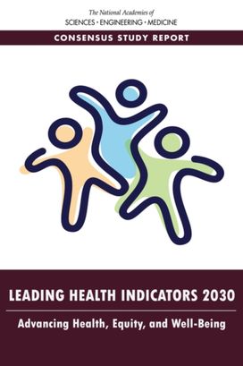 Leading Health Indicators 2030 Leading Health Indicators 2030