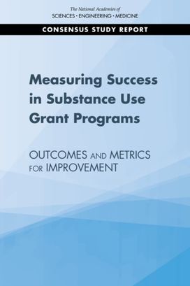 Measuring Success in Substance Use Grant Programs