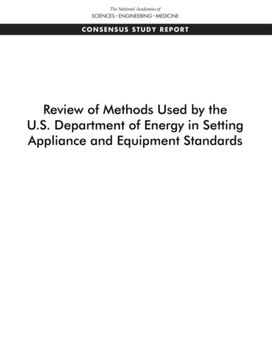 Review of Methods Used by the U.S. Department of Energy in Setting Appliance and Equipment Standards