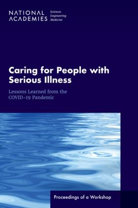Caring for People with Serious Illness Caring for People with Serious Illness