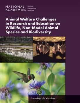 Animal Welfare Challenges in Research and Education on Wildlife, Non-Model Animal Species and Biodiversity Animal Welfare Challenges in Research and Education on Wildlife, Non-Model Animal Species and Biodiversity