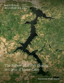Future of Water Quality in Coeur d'Alene Lake Future of Water Quality in Coeur d'Alene Lake