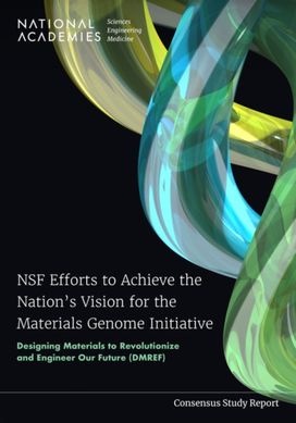 NSF Efforts to Achieve the Nation's Vision for the Materials Genome Initiative