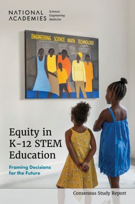Equity in K-12 STEM Education Equity in K-12 STEM Education