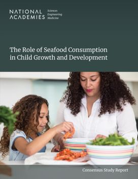 Role of Seafood Consumption in Child Growth and Development Role of Seafood Consumption in Child Growth and Development