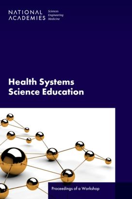 Health Systems Science Education Health Systems Science Education