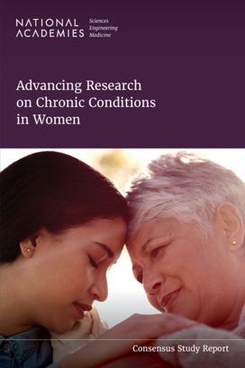 Advancing Research on Chronic Conditions in Women Advancing Research on Chronic Conditions in Women