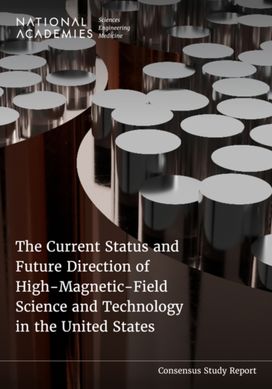 Current Status and Future Direction of High-Magnetic-Field Science and Technology in the United States