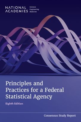 Principles and Practices for a Federal Statistical Agency