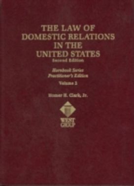 The Law of Domestic Relations in the United States The Law of Domestic Relations in the United States