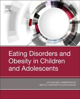 Eating Disorders and Obesity in Children and Adolescents Eating Disorders and Obesity in Children and Adolescents