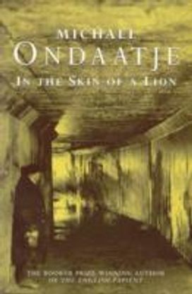 In the Skin of a Lion In the Skin of a Lion