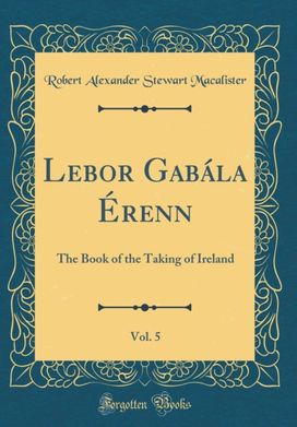 LeBor Gabala Erenn, Vol. 5