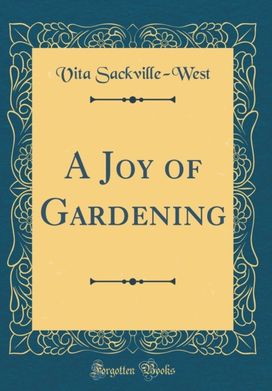 Joy of Gardening (Classic Reprint) Joy of Gardening (Classic Reprint)