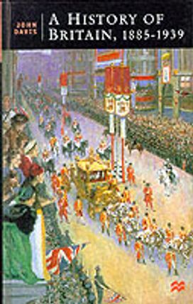 A History of Britain, 1885-1939