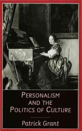 Personalism and the Politics of Culture