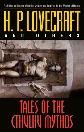 Tales of the Cthulhu Mythos Tales of the Cthulhu Mythos