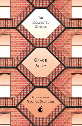 Collected Stories of Grace Paley Collected Stories of Grace Paley