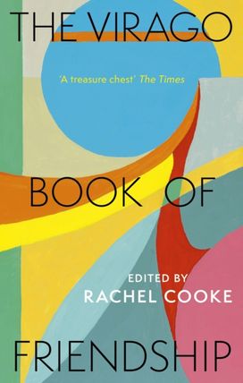 Virago Book of Friendship Virago Book of Friendship