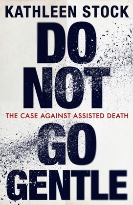 Do Not Go Gentle