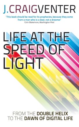 Life at the Speed of Light Life at the Speed of Light