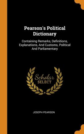 Pearson's Political Dictionary