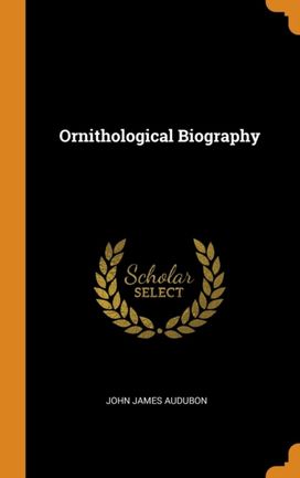Ornithological Biography Ornithological Biography