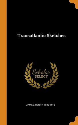 Transatlantic Sketches Transatlantic Sketches