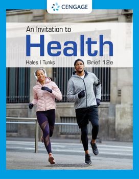 Invitation to Health, Brief Edition Invitation to Health, Brief Edition