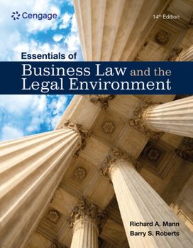 Essentials of Business Law and the Legal Environment Essentials of Business Law and the Legal Environment
