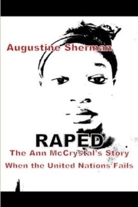 Rape the Ann Mccrystal's Story when the United Nations Fails