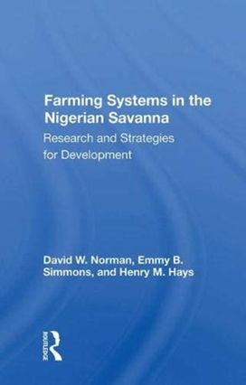Farming Systems in the Nigerian Savanna Farming Systems in the Nigerian Savanna