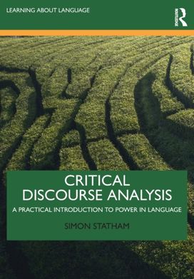 Critical Discourse Analysis Critical Discourse Analysis